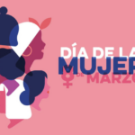 8M: DÍA DE LA MUJER